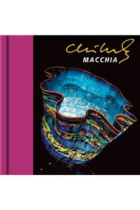 Chihuly Macchia [with DVD] [with DVD]