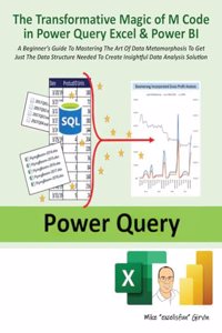 Transformative Magic of M Code in Power Query Excel & Power Bi