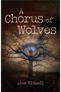 A Chorus of Wolves