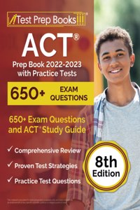 ACT Prep Book 2022-2023 with Practice Tests