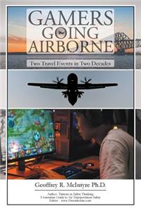 Gamers Going Airborne