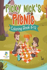 Picky Nick's Picnic Coloring Book 8-12