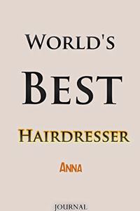 World's Best Hairdresser Anna Journal