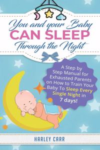 You And Your Baby Can Sleep Through The Night