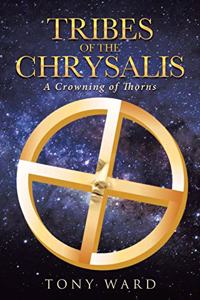 Tribes of the Chrysalis