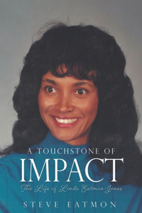 A Touchstone of Impact