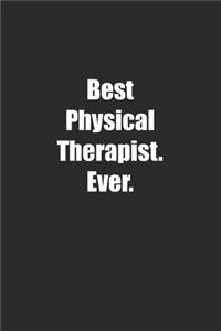 Best Physical Therapist. Ever.