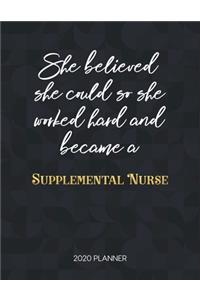 She Believed She Could So She Worked Hard And Became A Supplemental Nurse