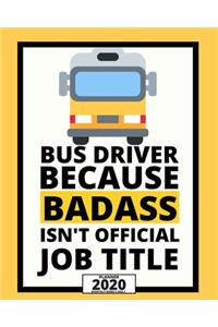 Bus Driver Because Badass Isn't Official Job Title