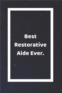 Best Restorative Aide Ever