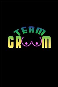 Team groom