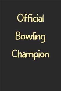 Official Bowling Champion