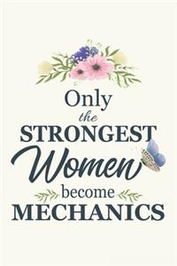 Only The Strongest Women Become Mechanics