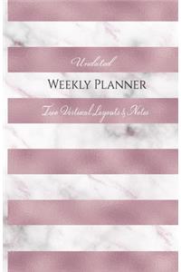 Undated Weekly Planner - Two Vertical Layouts & Notes