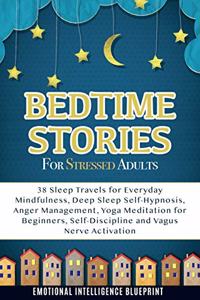 Bedtime Stories For Stressed Adults