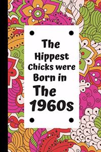 The Hippest Chicks Were Born in the 1960s