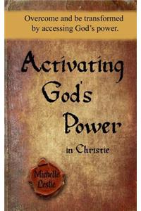 Activating God's Power in Christie