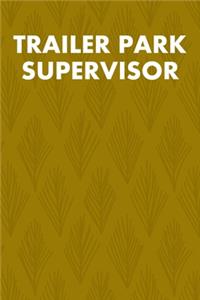 Trailer Park Supervisor