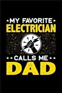 My Favorite Electrician Calls Me Dad
