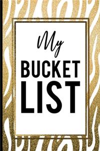 My Bucket List