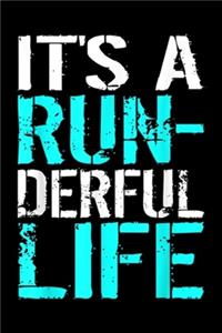 It's A Run- Derful Life
