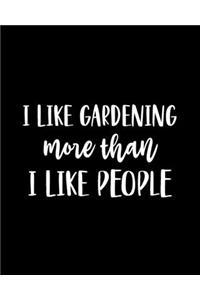 I Like Gardening More Than I Like People