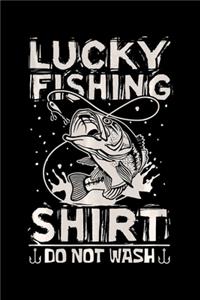 Lucky Fishing Shirt Do Not Wash