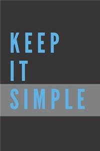 Keep It Simple Notebook