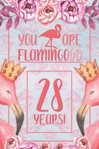 28th Birthday Journal: Lined Journal / Notebook - Flamingo Themed Birthday Gift for Her - Fun And Practical Alternative to a Card - 28 Years Old Gift for Women - Funny You