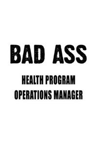 Bad Ass Health Program Operations Manager