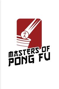 Team Masters Of Pong Fu