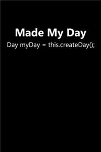 Made My Day
