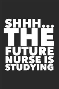 Shhh... The Future Nurse Is Studying