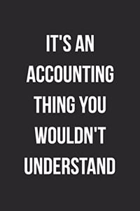 It's An Accounting Thing You Wouldn't Understand