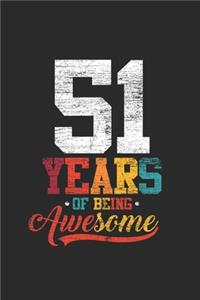 51 Years Of Being Awesome