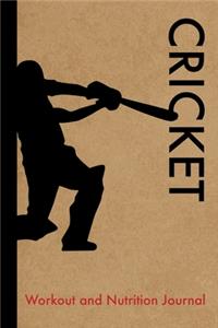 Cricket Workout and Nutrition Journal