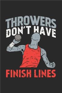 Throwers Don't Have Finish Lines