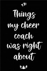 Things my cheer coach was right about