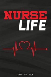 Nurse Life Lined Notebook
