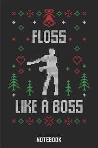 Floss Like A Boss Notebook