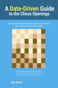 Data-Driven Guide to the Chess Openings