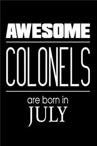 Awesome Colonels Are Born In July