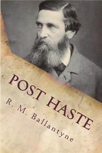 Post Haste