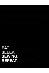 Eat Sleep Sewing Repeat