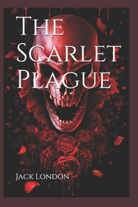 The Scarlet Plague