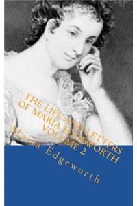 The Life and Letters of Maria Edgeworth Volume 2