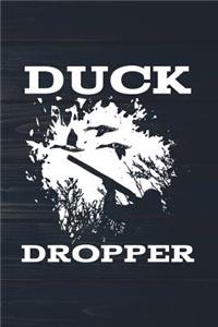 Duck Dropper