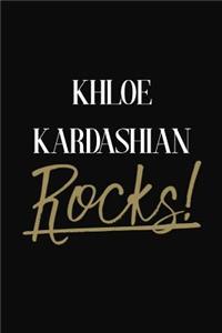 Khloe Kardashian Rocks!
