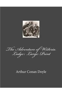The Adventure of Wisteria Lodge