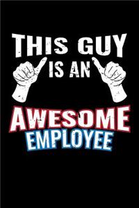 This Guy Is an Awesome Employee